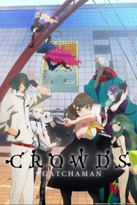gatchaman crowds